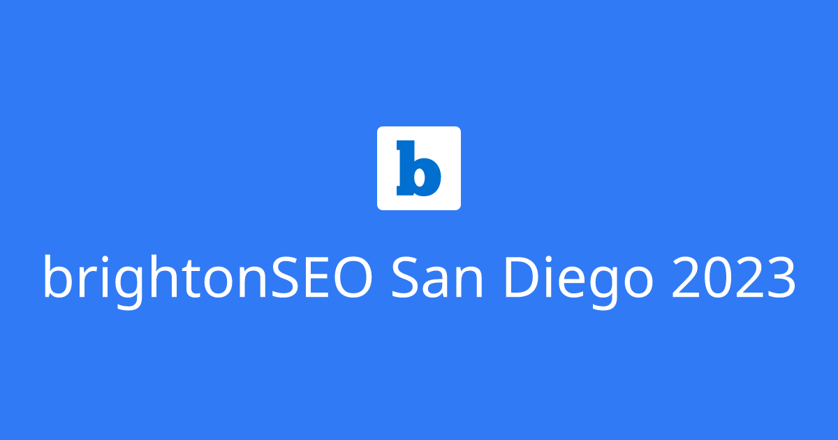 brightonSEO San Diego 2023